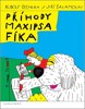 PŘÍHODY MAXIPSA FÍKA