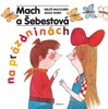 MACH A ŠEBESTOVÁ NA PRÁZDNINÁCH  3.VYDÁNÍ