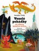 VESELÉ POHÁDKY ZE VŠECH KONČIN SVĚTA