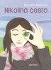 NIKOLINA CESTA      2.VYDÁNÍ