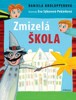 ZMIZELÁ ŠKOLA