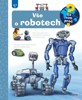 VŠE O ROBOTECH - UŽ VÍM PROČ?