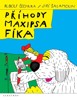 PŘÍHODY MAXIPSA FÍKA