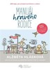 MANUÁL HRAVÉHO RODIČE ANEB 200 TIPŮ JAK PŘEDEJÍT KONFLIKTŮM