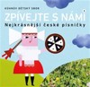 ZPÍVEJTE S NÁMI 3 - NEJKRÁSNĚJŠÍ ČESKÉ PÍSNIČKY