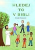 HLEDEJ TO V BIBLI