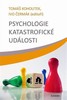 PSYCHOLOGIE KATASTROFICKÉ UDÁLOSTI
