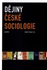DĚJINY ČESKÉ SOCIOLOGIE