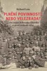 PLNĚNÍ POVINNOSTÍ, NEBO VELEZRADA?-ČEŠTÍ VOJÁCI