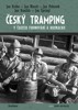 ČESKÝ TRAMPING V ČASECH FORMOVÁNÍ A ROZMACHU