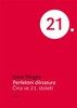 PERFEKTNÍ DIKTATURA-ČÍNA V 21.STOLETÍ