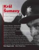 KRÁL ŠUMAVY-KOMUNISTICKÝ THRILLER