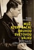 MUŽ,KTERÝ ZAČAL DRUHOU SV.VÁLKU-ALFRED NAUJOCKS:PADĚLATEL,VR