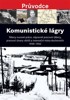 KOMUNISTICKÉ LÁGRY-TÁBORY NUCENÉ PRÁCE,NÁPRAVNĚ PRACOVNÍ TÁB