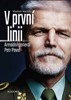 V PRVNÍ LINII-ARMÁDNÍ GENERÁL PETR PAVEL