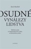 OSUDNÉ VYNÁLEZY LIDSTVA - OBTÍŽNÁ CESTA K FRAGMENTÁRNÍMU ST.