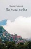 NA KONCI SVĚTA