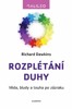ROZPLÉTÁNÍ DUHY-VĚDA,BLUDY A TOUHA PO ZÁZRAKU