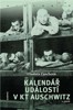 KALENDÁŘ UDÁLOSTÍ V KT AUSCHWITZ (2 SVAZKY)