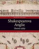 SHAKESPEAROVA ANGLIE - PORTRÉT DOBY