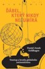 ĎÁBEL, KTERÝ NIKDY NEUMÍRÁ-VZESTUP A HROZBA GLOBÁLNÍHO ANTI.