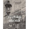 PRAŽSKÝ ULIČNÍK