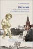 ŠŤASTNÝ VĚK A DALŠÍ STUDIE O LITERATUŘE A KULTUŘE