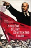 STRUČNÉ DĚJINY SOVĚTSKÉHO SVAZU