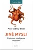 JINÉ MYSLI - O PŮVODU INTELIGENCE CHOBOTNIC