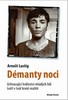 DÉMANTY NOCI -UCHVACUJÍCÍ HRDINSTVÍ MLADÝCH LIDÍ TVÁŘÍ V TVÁ