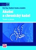 AKUTNÍ A CHRONICKÝ KAŠEL—TEORIE A PRAXE