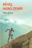 BĚHEJ,NEBO ZEMŘI-TAJEMSTVÍ NEJRYCHLEJŠÍCH BĚŽCŮ SVĚTA