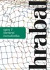 HRABAL SPISY 7-LITERÁRNÍ ŽURNALISTA