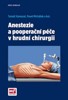 ANESTEZIE A POOPERAČNÍ PÉČE V HRUDNÍ CHIRURGII