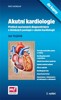 AKUTNÍ KARDIOLOGIE DO KAPSY - 2. VYDÁNÍ