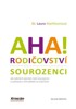 AHA! RODIČOVSTVÍ - SOUROZENCI