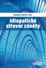 IDIOPATICKÉ STŘEVNÍ ZÁNĚTY