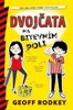 DVOJČATA NA BITEVNÍM POLI