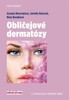OBLIČEJOVÉ DERMATÓZY  2. VYDÁNÍ