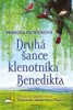 DRUHÁ ŠANCE KLENOTNÍKA BENEDIKTA