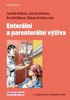 ENTERÁLNÍ A PARENTERÁLNÍ VÝŽIVA  3. VYDÁNÍ
