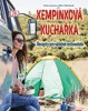 KEMPINKOVÁ KUCHAŘKA-RECEPTY PRO VÁŠNIVÉ CESTOVATELE