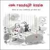 JAK ROZDOJIT KOZLA-NÁVOD OD LAURY JANÁČKOVÉ JAK ZÍSKAT VŠE