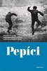 PEPÍCI-DRAMATICKÉ OSUDY ČS. I ČESKÝCH OSOBNOS.POLSKÝMA OČIMA