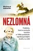 NEZLOMNÁ-HRABĚNKA, KTERÁ SE POSTAVILA NACISTŮM VE VELKÉ PAR.