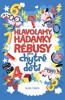 HLAVOLAMY, HÁDANKY A RÉBUSY PRO CHYTRÉ DĚTI