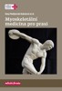 MYOSKELETÁLNÍ MEDICÍNA PRO PRAXI