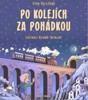 PO KOLEJÍCH ZA POHÁDKOU