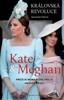 KRÁLOVSKÁ REVOLUCE-KATE A MEGHAN