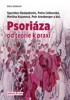 PSORIÁZA OD TEORIE K PRAXI